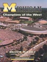 Michigan: Champions of the West! 1571671153 Book Cover