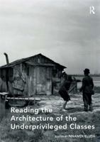 Reading the Architecture of the Underprivileged Classes 1032837527 Book Cover