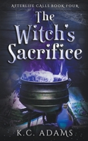 The Witch's Sacrifice B0CGTDGY2H Book Cover