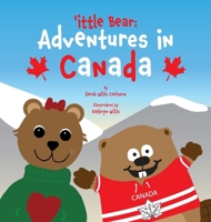 'ittle Bear: Adventures in Canada 1962763218 Book Cover