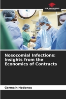 Nosocomial Infections: Insights from the Economics of Contracts 6630097947 Book Cover