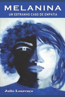 Melanina (Portuguese Edition) 1520888848 Book Cover