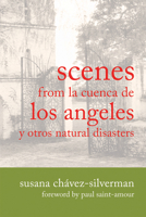 Scenes from la Cuenca de Los Angeles y otros Natural Disasters 0299235246 Book Cover