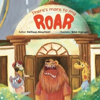 There's More to My Roar 1069944610 Book Cover