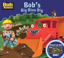 Bob's Big Dino Dig (Bob the Builder) 1405259809 Book Cover