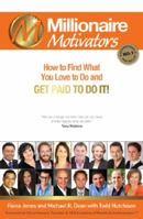 Millionaire Motivators 0980834066 Book Cover