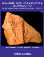 Gli Animali Sacri nella Scultura del Paleolitico 1326635808 Book Cover