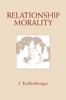 Relationship Morality 0271014059 Book Cover