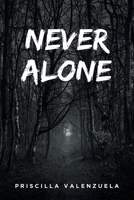 Never Alone 1639850562 Book Cover