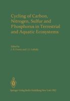 The Cycling of Carbon, Nitrogen, Sulfur and Phosphorus in Terrestrial and Aquatic Ecosystems 3642684319 Book Cover