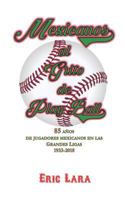 Mexicanos Al Grito de Play Ball.: 85 a 1720287309 Book Cover