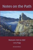 Notes on the Path - Memoirs 1972 to 1997 138734448X Book Cover