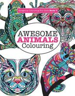 Gorgeous Colouring for Girls - Awesome Animals Colouring 1785951246 Book Cover