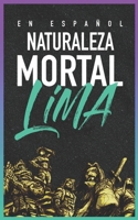 Naturaleza Mortal: Lima B0989TW9NQ Book Cover