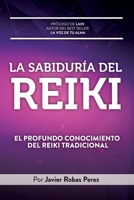 La Sabiduria del Reiki: El Profundo Conocimiento del Reiki Tradicional 8418740906 Book Cover