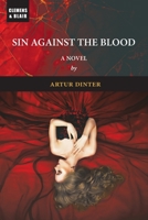 Sin Against the Blood B0CC4DG8NK Book Cover