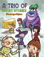 A Trio of Short Stories 103580896X Book Cover