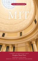MIT: An Architectural Tour (The Campus Guide) 1616892749 Book Cover