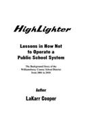 Lessons in How Not to Operate a Public School System 1727153693 Book Cover
