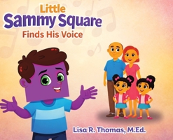 Little Sammy Square Finds His Voice 1971999024 Book Cover