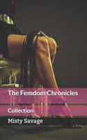 The Femdom Chronicles: Collection 1980666504 Book Cover
