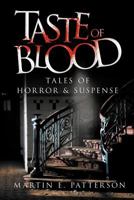 Taste of Blood: Tales of Horror and Suspense 1477142819 Book Cover