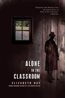 Alone in the Classroom 0771037945 Book Cover