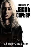 The Diary of Jacob Carter B09BYFWXHT Book Cover