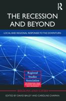 The Recession and Beyond: Local and Regional Responses to the Downturn 0415710154 Book Cover