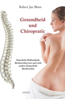 Gesundheit und Chiropraktik 9463381880 Book Cover