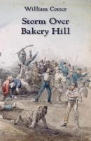 Storm Over Bakery Hill 1760414387 Book Cover