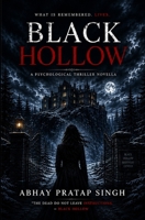 BLACK HOLLOW: A Psychological Thriller Novella B0H3WM4W4G Book Cover