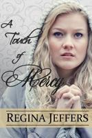 A Touch of Mercy 0615813828 Book Cover