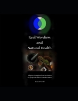 Real Wordism and Natural Health: Religious Exemptions from Vaccination for people who believe in Mother Nature B0DQQBVBSP Book Cover