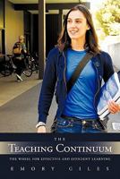 The Teaching Continuum: The Wheel for Effective and Efficient Learning 1456713906 Book Cover