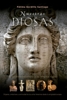 Nuestras Diosas 8411722341 Book Cover
