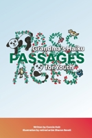 Grandma's Haiku Passages for Youth 1088066097 Book Cover