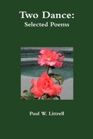 Two Dance: Selected Poems 0359066186 Book Cover