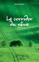Le corridor du rêve: Poésie (Harmattan Sénégal) (French Edition) 2343156700 Book Cover