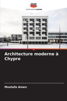 Architecture moderne à Chypre (French Edition) 6207893034 Book Cover