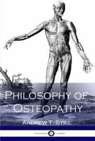 Philosophy of Osteopathy 1512298913 Book Cover