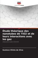 Étude théorique des nanotubes de TiO2 et de leurs interactions avec les gaz (French Edition) 6208286905 Book Cover
