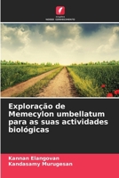 Exploração de Memecylon umbellatum para as suas actividades biológicas (Portuguese Edition) 620839290X Book Cover