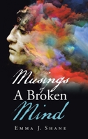 Musings of a Broken Mind 1543752896 Book Cover