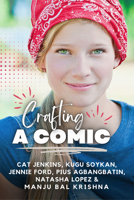 Crafting a Comic 1644668971 Book Cover