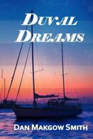 Duval Dreams 154410992X Book Cover