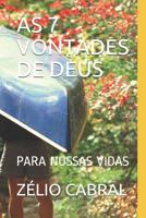 As 7 Vontades de Deus: Para Nossas Vidas 109598277X Book Cover