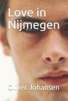 Love in Nijmegen 1720054045 Book Cover