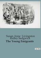 The Young Emigrants B0CJZDZNT4 Book Cover