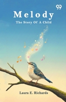 Melody: The Story Of A Child 9376801636 Book Cover